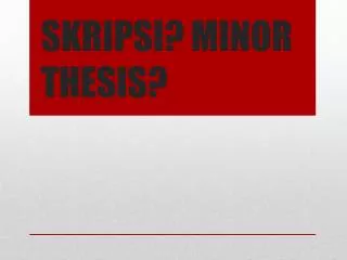 skripsi minor thesis