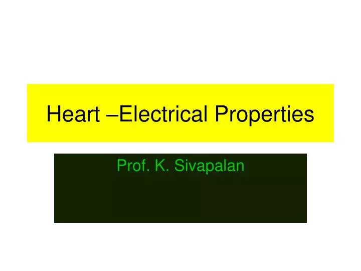 heart electrical properties