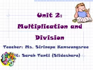 Unit 2: Multiplication and Division