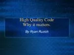 The Importance of High-Quality Software Design - slide 1