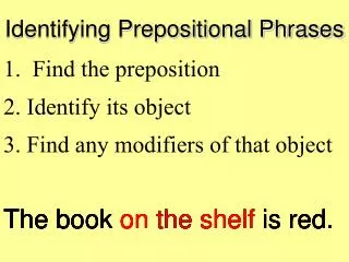 Identifying Prepositional Phrases