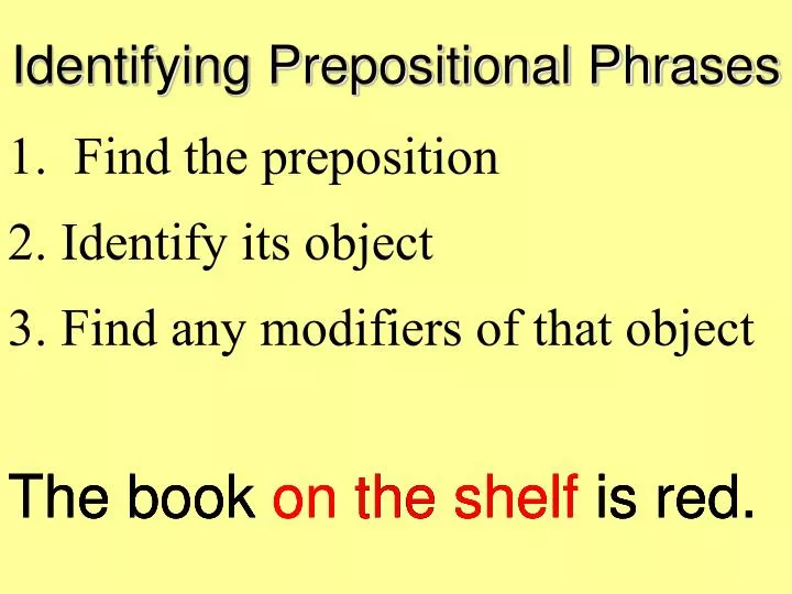 identifying prepositional phrases