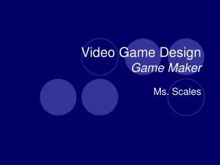 Video Game Design Game Maker