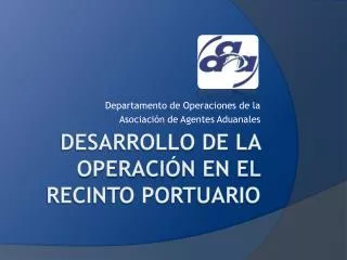 departamento de operaciones de la asociaci n de agentes aduanales