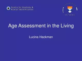 Age Assessment in the Living