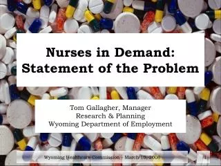 Nurses in Demand: Statement of the Problem