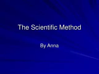 The Scientific Method