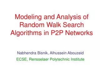 Modeling and Analysis of Random Walk Search Algorithms in P2P Networks