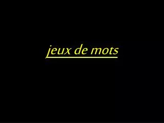 jeux de mots