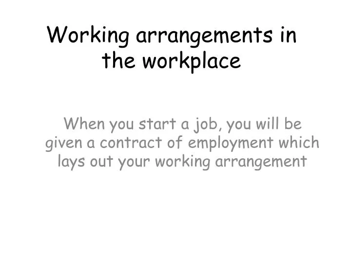 working arrangements in the workplace
