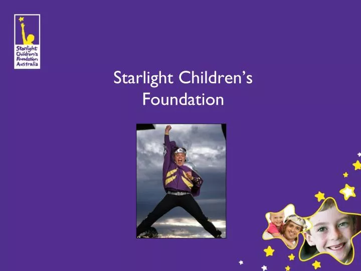 starlight children s foundation