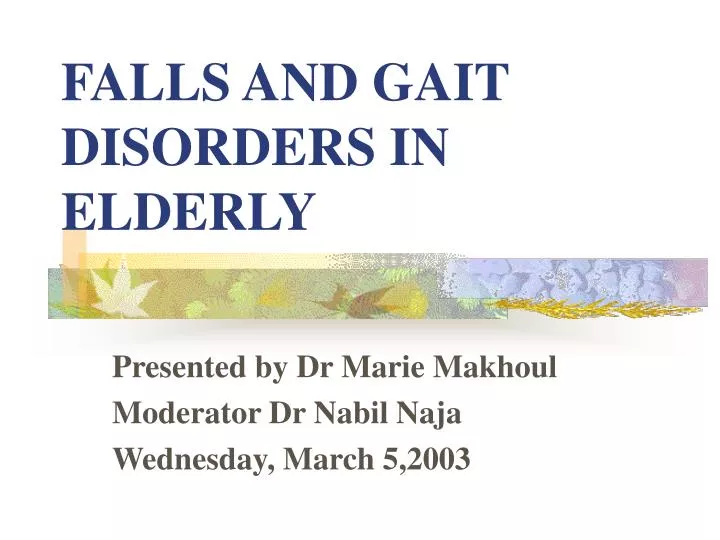falls and gait disorders in elderly