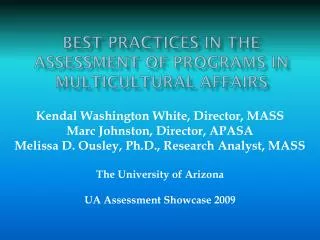 Best Practices in the Assessment of programs in Multicultural Affairs