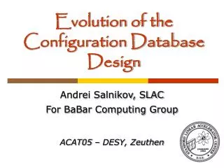 Evolution of the Configuration Database Design