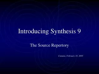 Introducing Synthesis 9