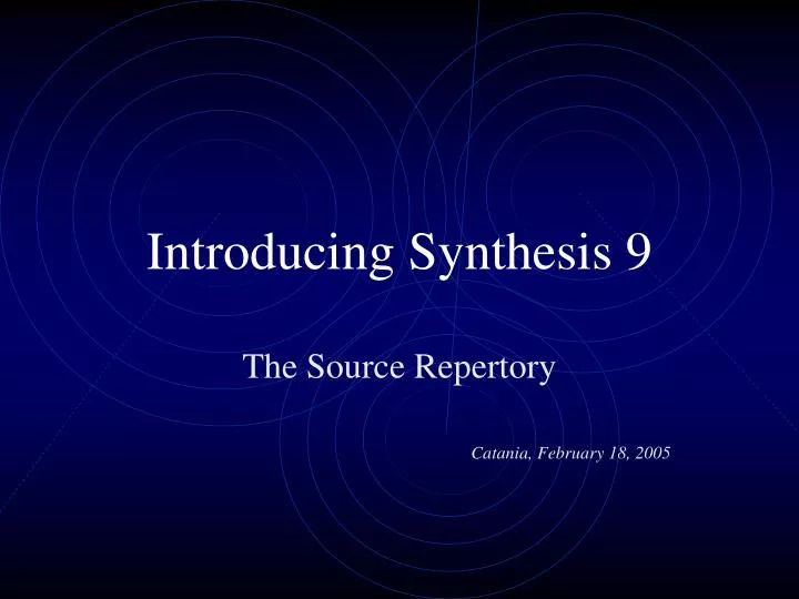 introducing synthesis 9