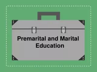 Premarital and Marital Education