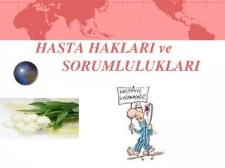 hasta haklari ve sorumluluklari