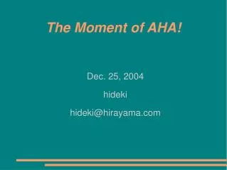 The Moment of AHA!