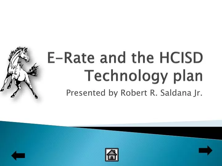 e rate and the hcisd technology plan