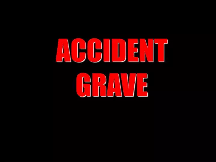 accident grave
