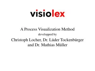 A Process Visualization Method developped by