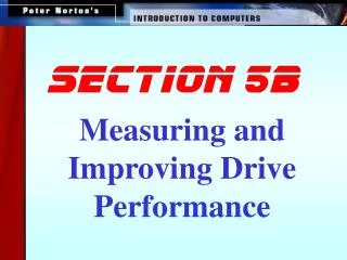 Measuring and Improving Drive Performance