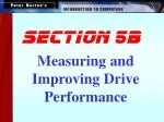 Measuring and Improving Drive Performance - slide 1