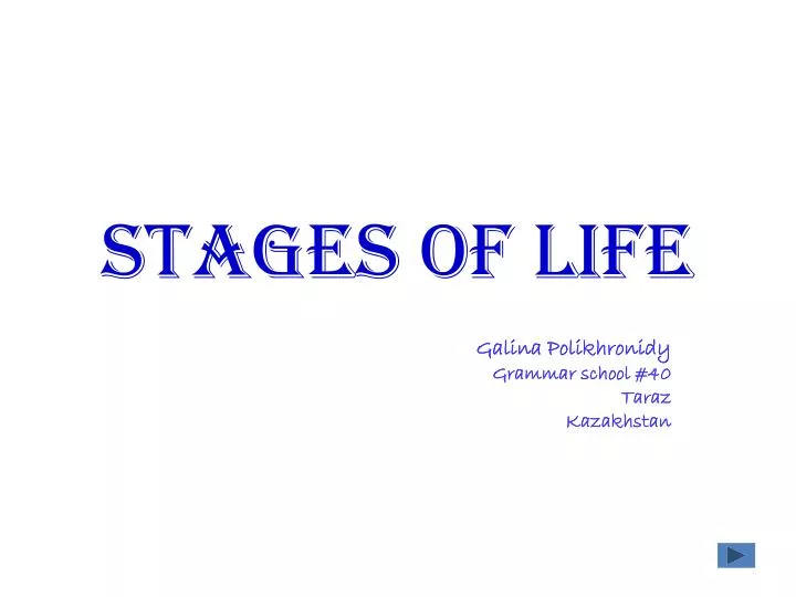 stages of life