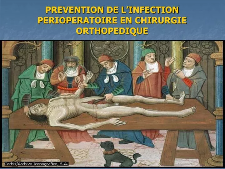 prevention de l infection perioperatoire en chirurgie orthopedique
