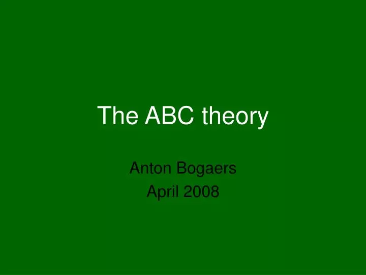 the abc theory