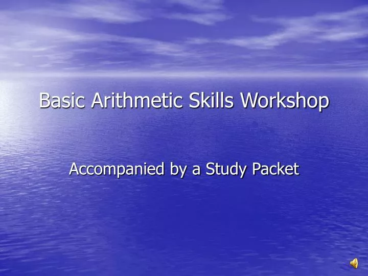 basic arithmetic skills workshop