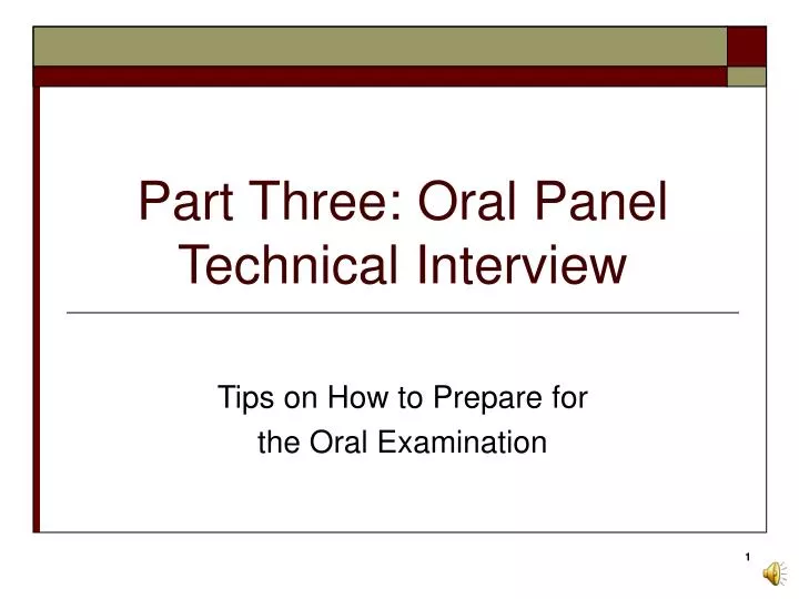 part three oral panel technical interview