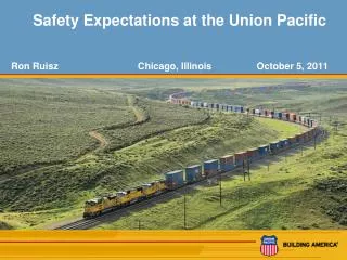 Safety Expectations at the Union Pacific