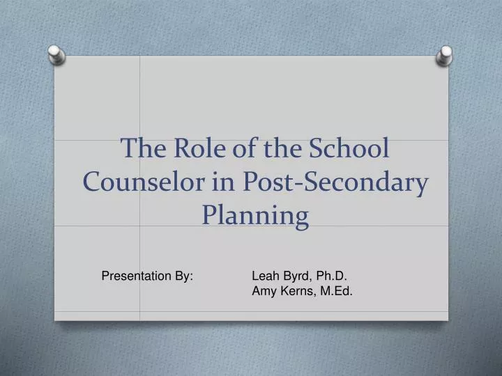 the role of the school counselor in post secondary planning
