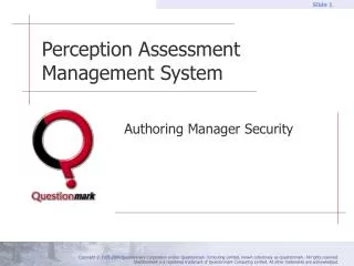 Perception Assessment Management System