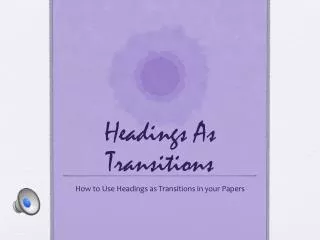 Headings As Transitions