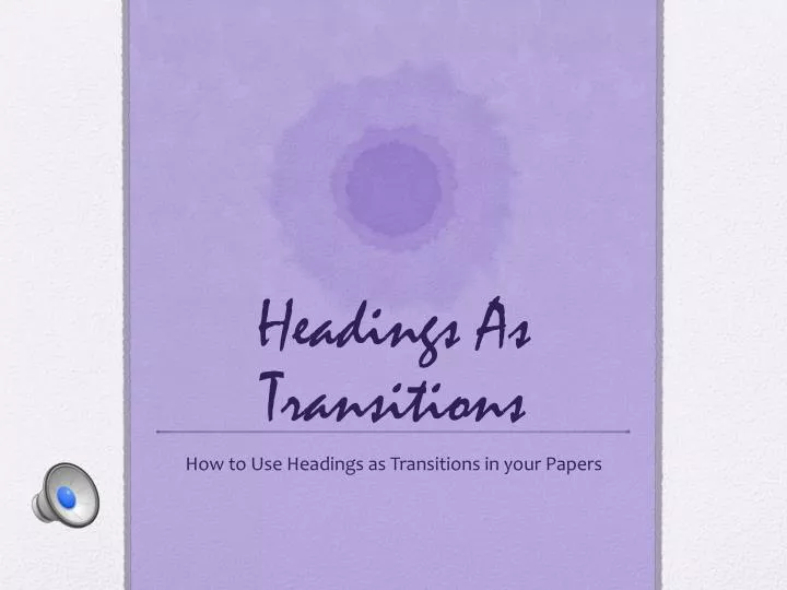 headings as transitions