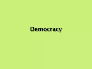 PPT - DEMOCRACY PowerPoint Presentation, Free Download - ID:8787364