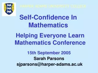 15th September 2005 Sarah Parsons sjparsons@harper-adams.ac.uk