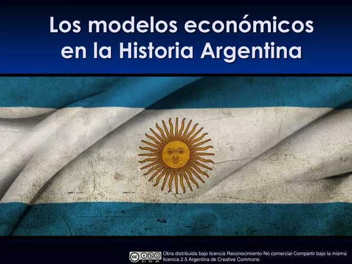 los modelos econ micos en la historia argentina