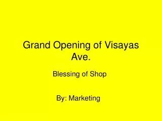 Grand Opening of Visayas Ave.