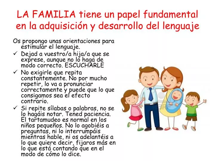 la familia tiene un papel fundamental en la adquisici n y desarrollo del lenguaje