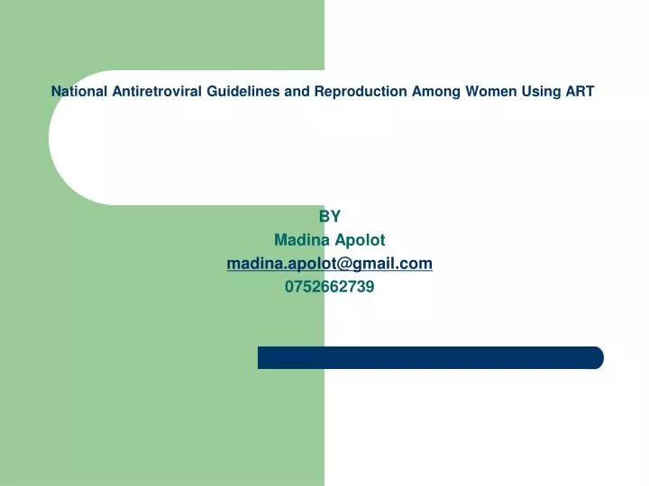 national antiretroviral guidelines and reproduction among women using art