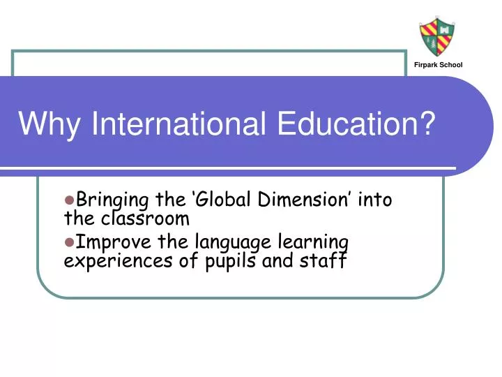 why international education
