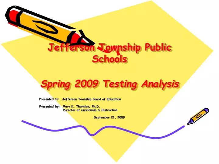 jefferson township public schools spring 2009 testing analysis