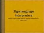 Sign language Interpreters - slide 1