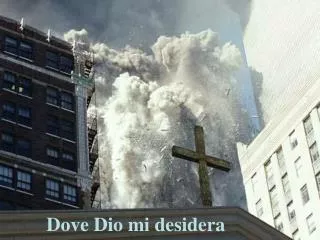 dove dio mi desidera