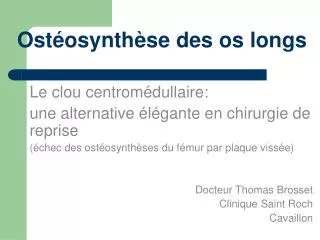 ost osynth se des os longs