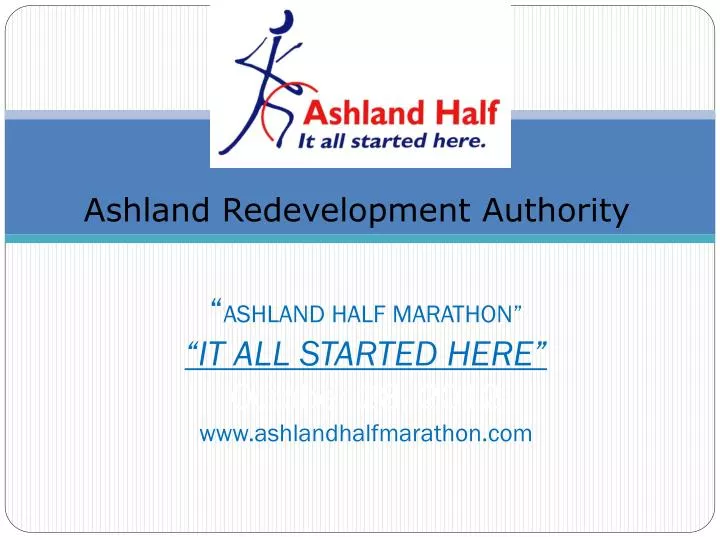 ashland half marathon it all started here october 28 2012 www ashlandhalfmarathon com